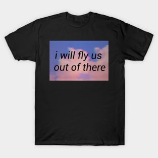 out of there T-Shirt